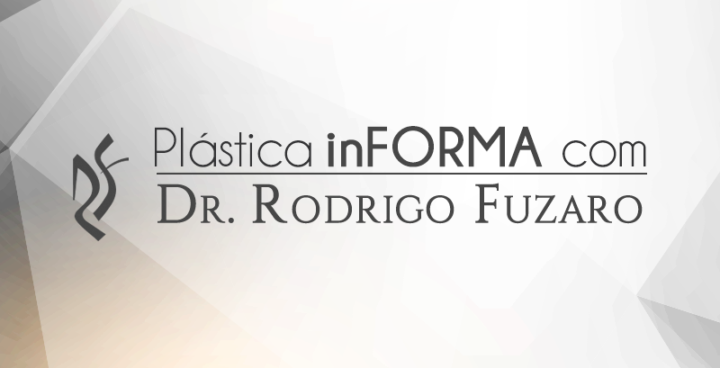 Plástica inFORMA com Rodrigo Fuzaro